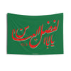 Ya Abal Fadhlil Abbas (as) Green Red - Wall Tapestry/Flag Red, Muharram Banner for indoor gatherings, Majaliss, Ashura, Karbala, Arbaeen