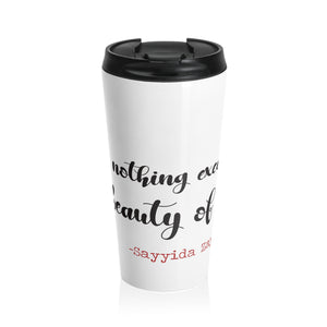 Sayyeda Zaynab (as) I See Nothing But Beauty Of God Stainless Steel Travel Mug 15oz Black with Plastic lid - Karbala, Muharram, Arbaeen