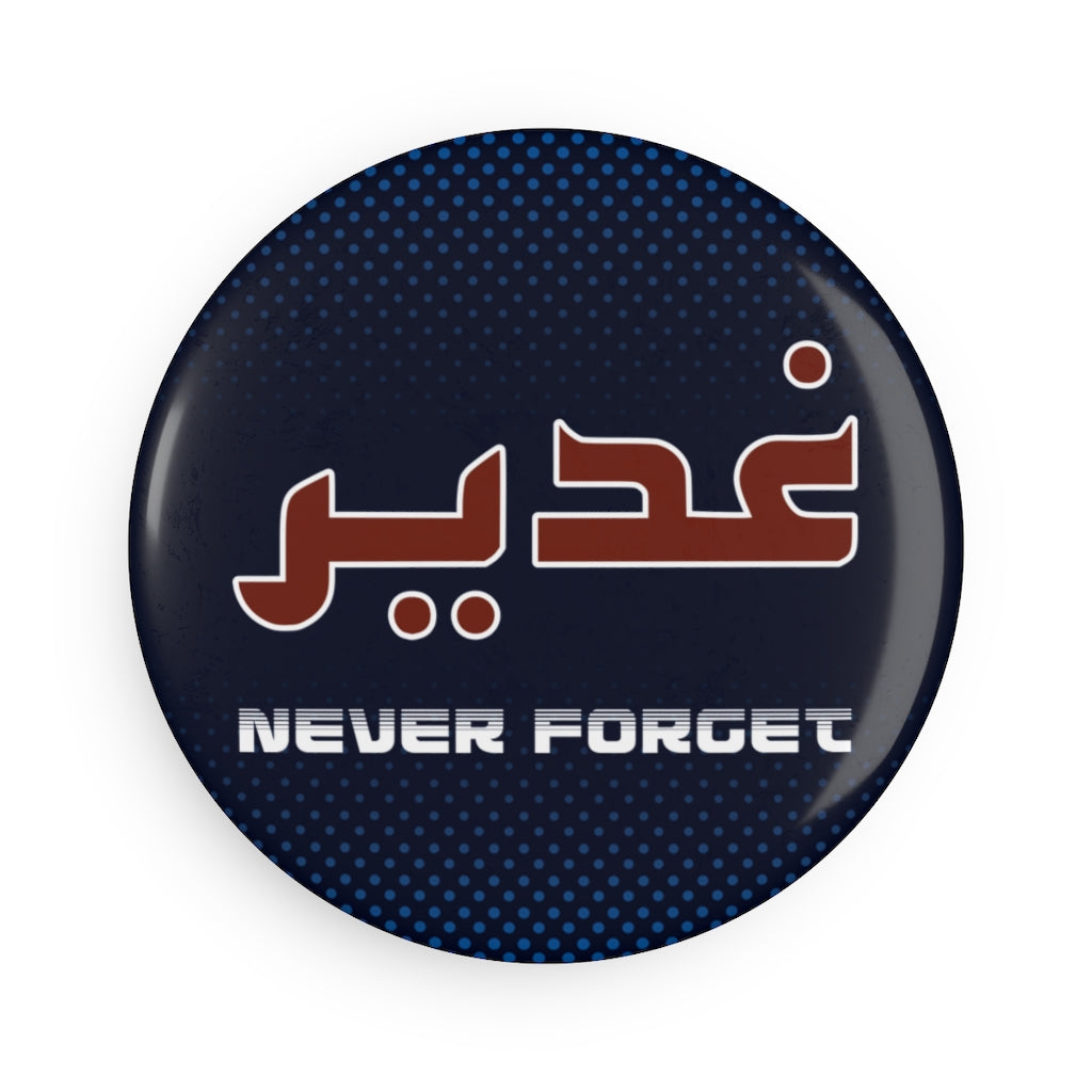Ghadeer Never Forget Round Magnet, Shia Islamic Items, Karbala, Ashura Muharram