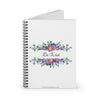 Be Kind With Flowers - Spiral Notebook Ruled Line