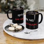 Live Like Ali (As) Die Like Hussain (as) - Black Coffee Mug