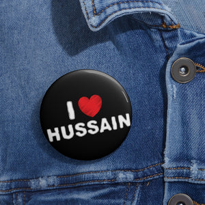 I Love Hussain (as) Black - Pin Button