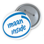 Imaan Inside - Pin Button