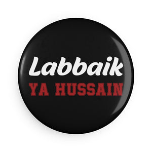 Labbaik Ya Hussain (as) Round Magnet, Shia Islamic Items, Karbala, Ashura Muharram