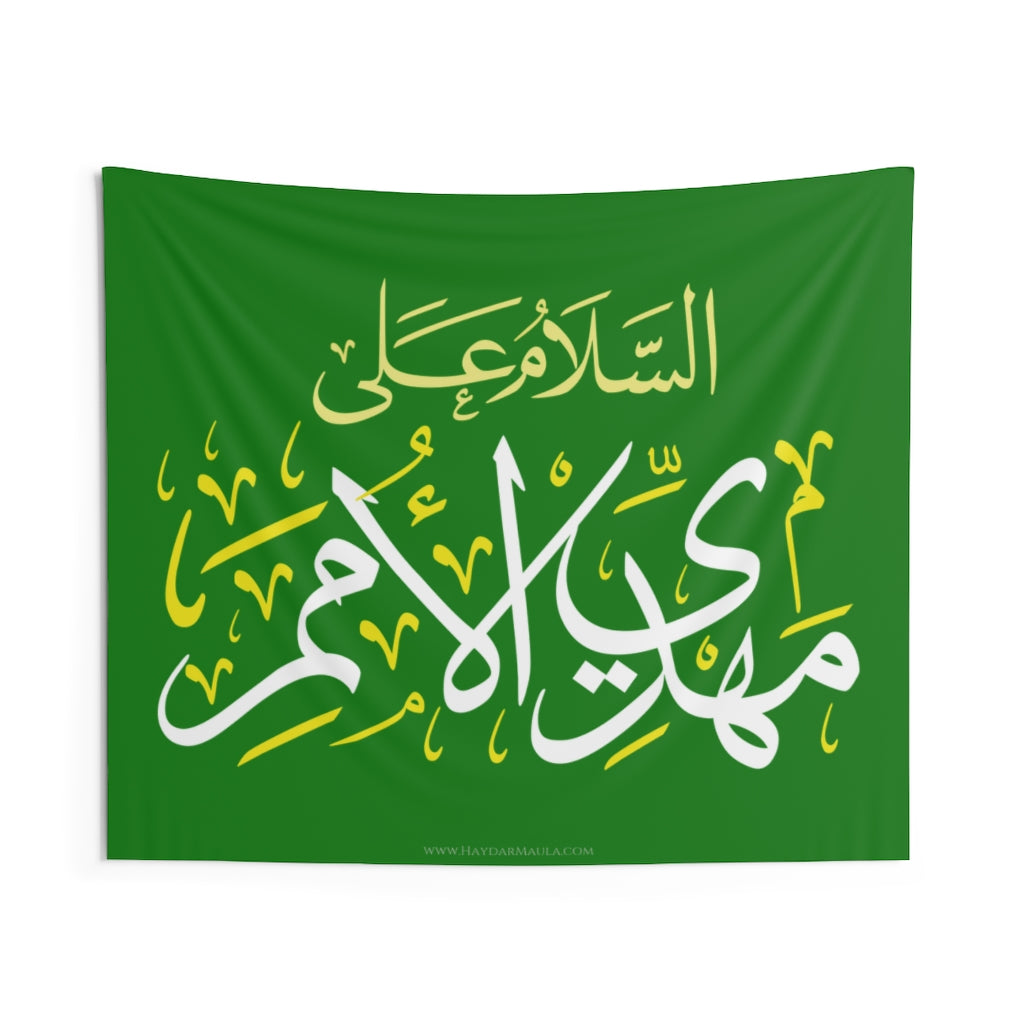 Assalamo Ya Mahdi (atfs) Ale Mohammad (saw) - Green Flag Wall Tapestry, Shia Islamic, Ya Mahdi, 313, Imam Zamana (atfs)