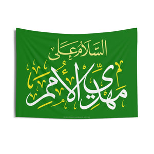 Assalamo Ya Mahdi (atfs) Ale Mohammad (saw) - Green Flag Wall Tapestry, Shia Islamic, Ya Mahdi, 313, Imam Zamana (atfs)