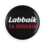 Labbaik Ya Hussain (as) Round Magnet, Shia Islamic Items, Karbala, Ashura Muharram