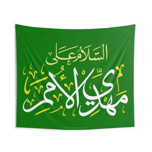 Assalamo Ya Mahdi (atfs) Ale Mohammad (saw) - Green Flag Wall Tapestry, Shia Islamic, Ya Mahdi, 313, Imam Zamana (atfs)