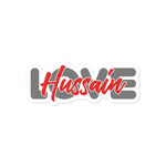 Love Hussain (as) Gray Red - Bubble-Free Vinyl Stickers