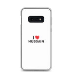 I Love Hussain (as) - Samsung Case White