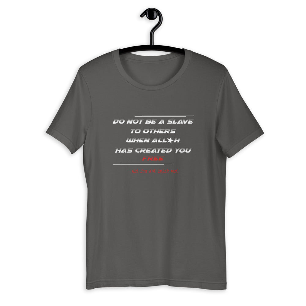 Do Not Be A Slave - Short Sleeve T-Shirt MEN