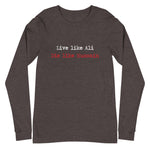 Live Like Ali (as) Die Like Hussain (as) - Long Sleeve Shirt MEN