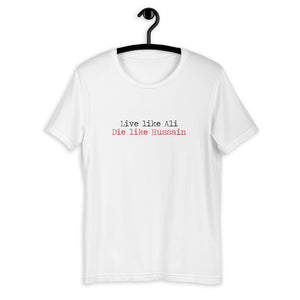 Live Like Ali (as) Die Like Hussain (as) - Short Sleeve T-Shirt MEN