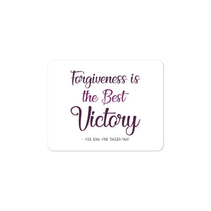 Forgiveness Is The Best Victory - Bubble-Free Vinyl Stickers