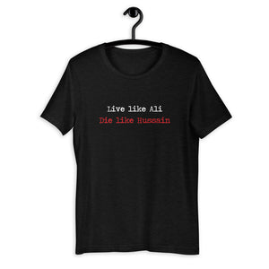 Live Like Ali (as) Die Like Hussain (as) - Short Sleeve T-Shirt WOMEN