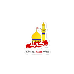 Karbala, Where My Heart Belongs - Bubble-free Stickers - Hayder Maula