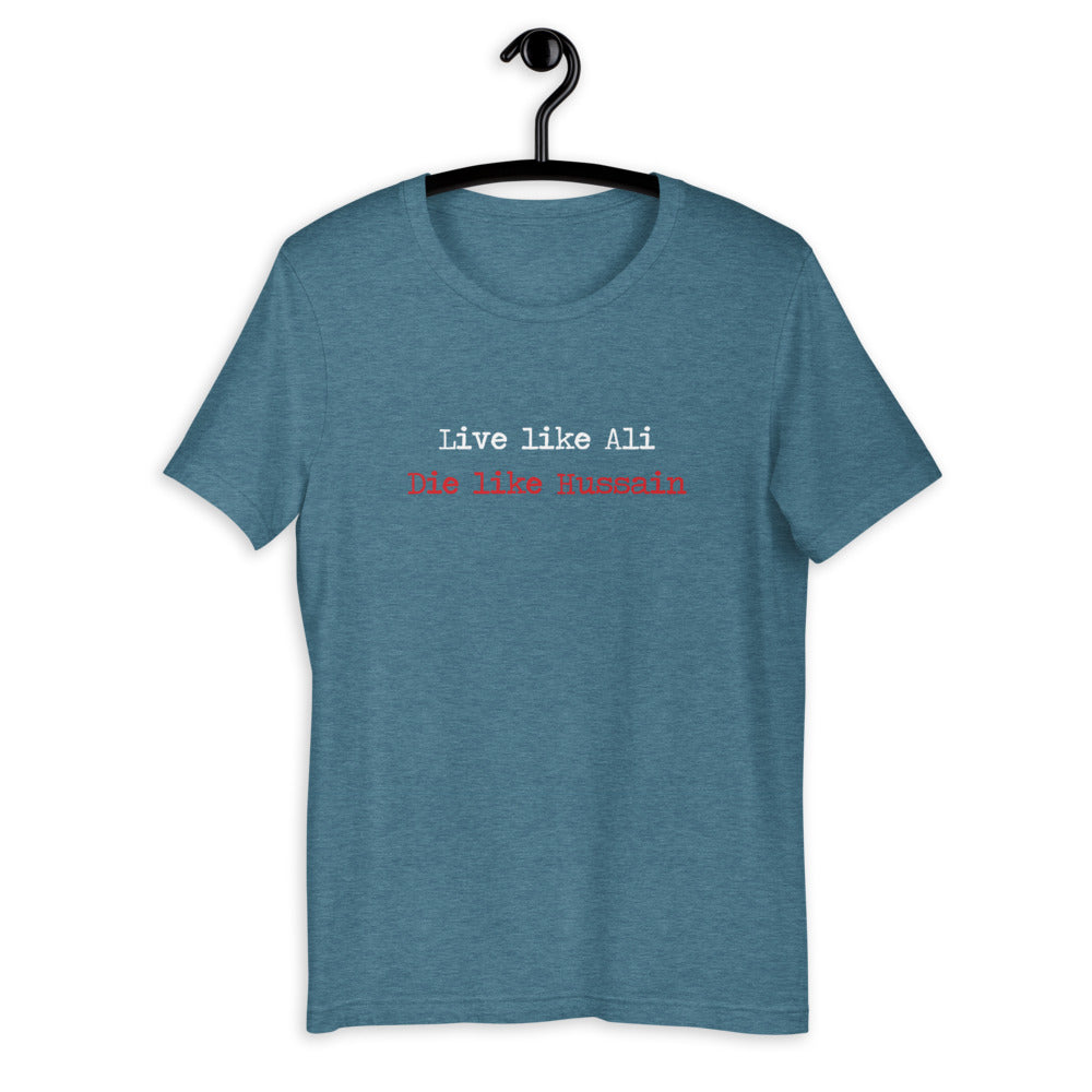 Live Like Ali (as) Die Like Hussain (as) - Short Sleeve T-Shirt MEN