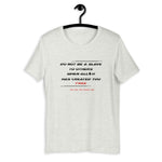 Do Not Be A Slave - Short Sleeve T-Shirt MEN