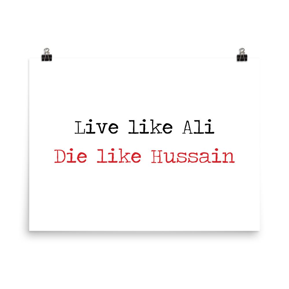 Live Like Ali (as) Die Like Hussain (as) - Poster - Hayder Maula