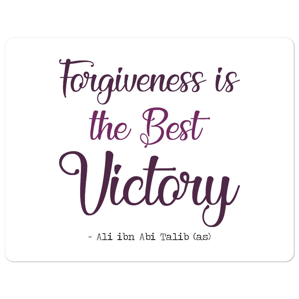 Forgiveness Is The Best Victory - Bubble-Free Vinyl Stickers