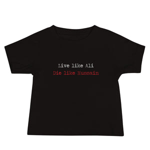 Live Like Ali (as) Die Like Hussain (as) White - Short Sleeve Premium Baby T-Shirt