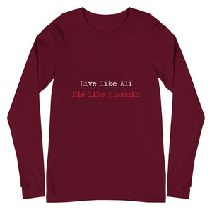 Live Like Ali (as) Die Like Hussain (as) - Long Sleeve T-Shirt WOMEN - Hayder Maula