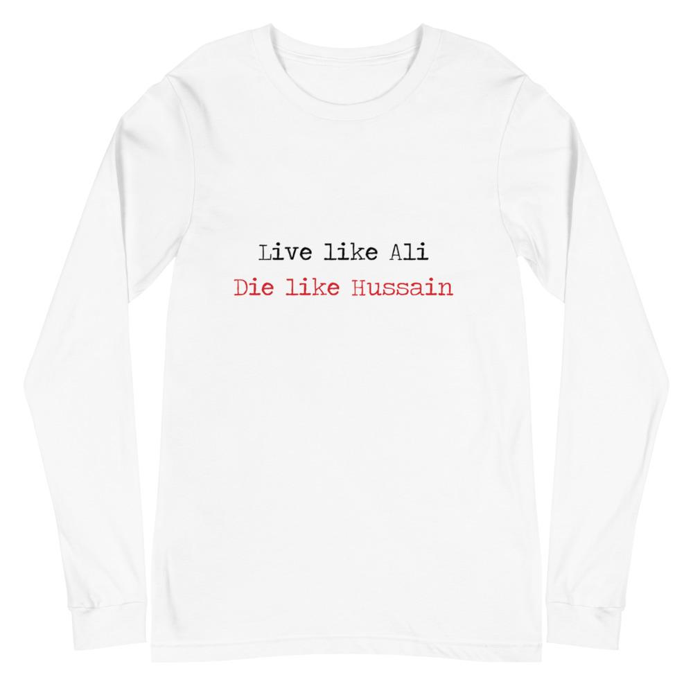 Live Like Ali (as) Die Like Hussain (as) Black - Long Sleeve T-Shirt WOMEN - Hayder Maula