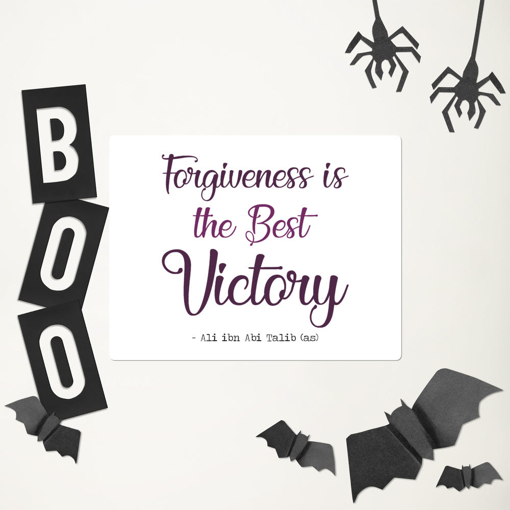 Forgiveness Is The Best Victory - Bubble-Free Vinyl Stickers