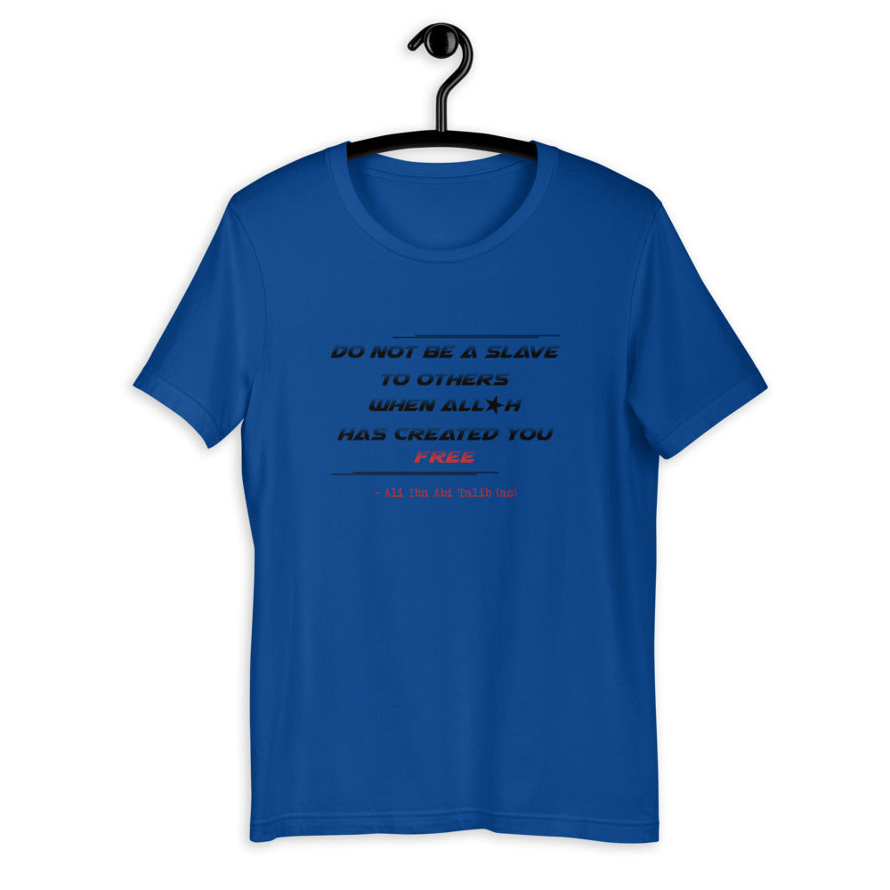 Do Not Be A Slave - Short Sleeve T-Shirt MEN