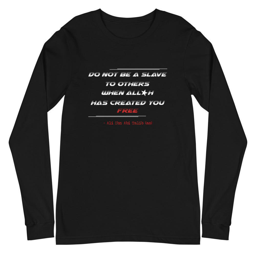 Do Not Be A Slave - Long Sleeve Shirt WOMEN