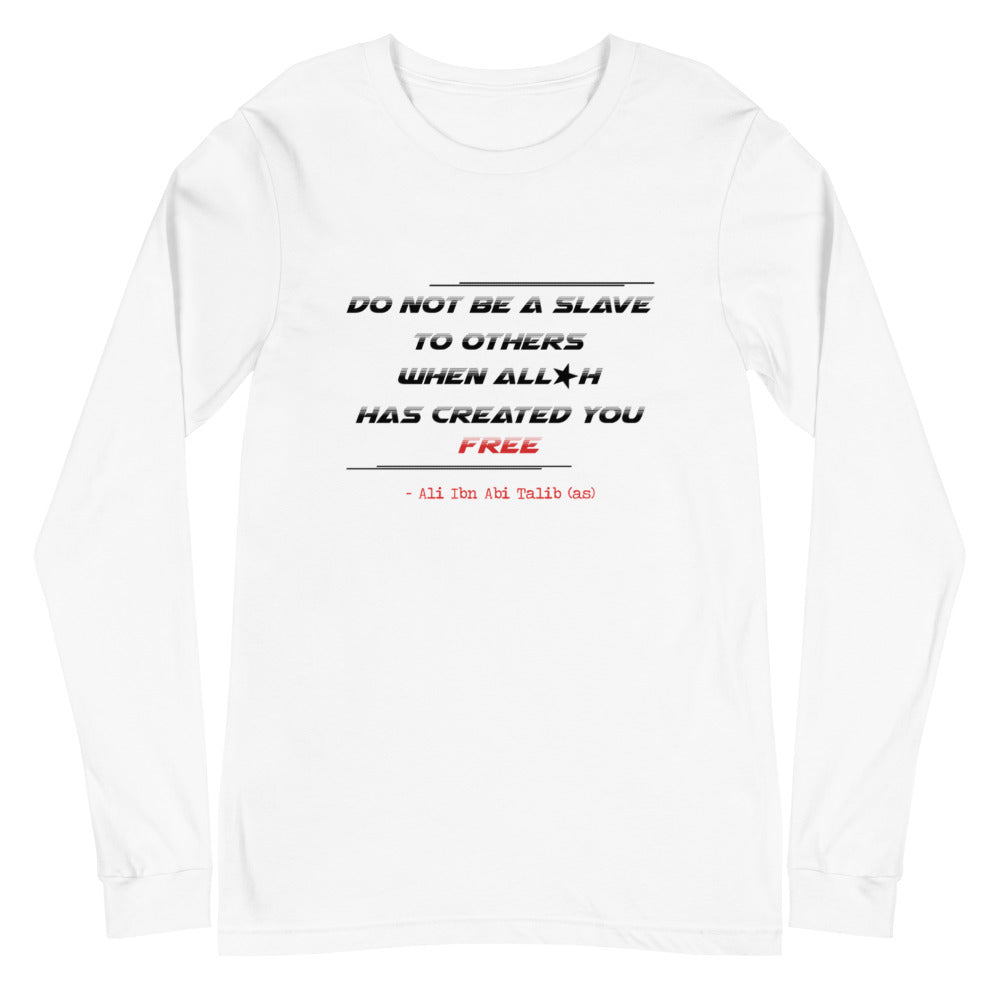 Do Not Be A Slave - Long Sleeve Shirt MEN